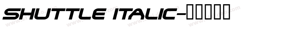 Shuttle Italic字体转换